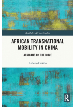 African Transnational Mobility in China