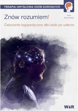 Znów rozumiem! Ćwiczenia logopedyczne