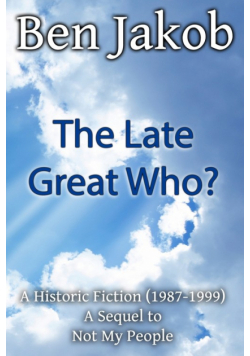 The Late Great Who?