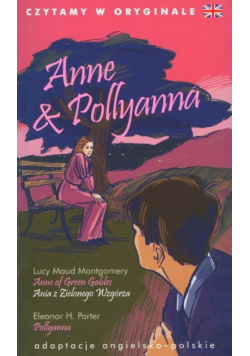 Czytamy w oryginale - Anne & Pollyanna