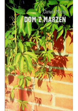 Dom z marzeń poezja
