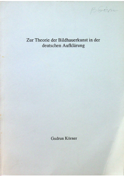 Zur Theorie der Bildhauerkunst in der deutschen Aufklarung