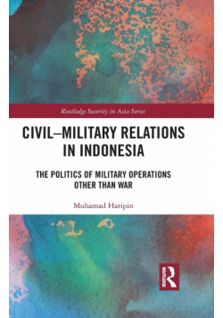 Civil-Military Relations in Indonesia