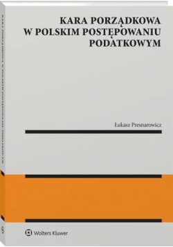 Kara porządkowa w polskim postępowaniu podatkowym