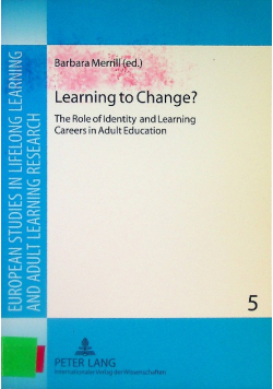 Learning to Change? The role of Identity and Learning Careers in Adult Education