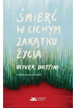 Śmierć w cichym zakątku życia