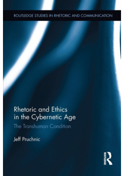 Rhetoric and Ethics in the Cybernetic Age