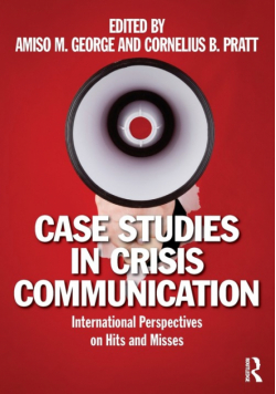 Case Studies in Crisis Communication