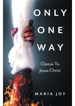 Only One Way