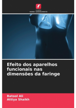 Efeito dos aparelhos funcionais nas dimensões da faringe