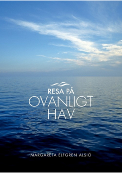 Resa på ovanligt hav