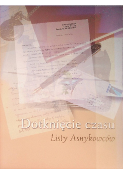 Dotknięcie czasu Listy Asnykowców