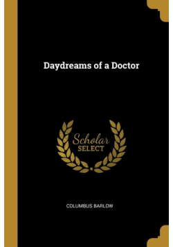 Daydreams of a Doctor