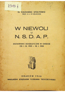 W niewoli u N S D A P 1946 r.