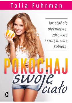 Pokochaj swoje ciało