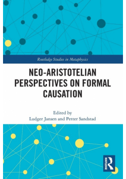Neo-Aristotelian Perspectives on Formal Causation