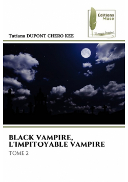 Black Vampire, L'impitoyable Vampire