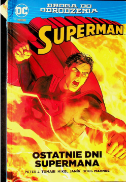 Superman  Ostatnie dni Supermana