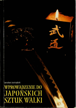 Wprowadzenie do japońskich sztuki walki