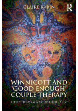 Winnicott and 'Good Enough' Couple Therapy