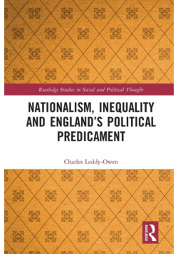 Nationalism, Inequality and England's Political Predicament