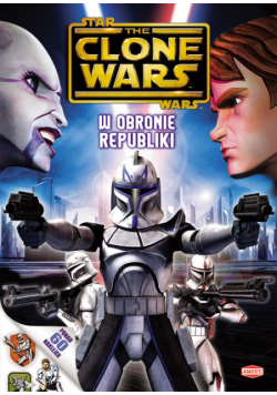 Star Wars The Clone Wars W obronie republiki