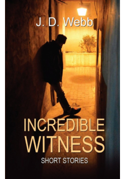 Incredible Witness