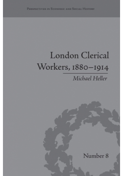 London Clerical Workers, 1880-1914