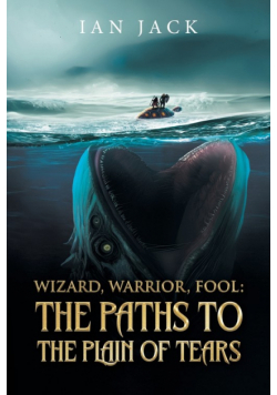 Wizard, Warrior, Fool