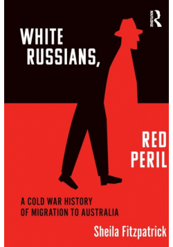 "White Russians, Red Peril"