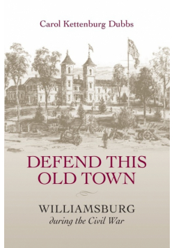 Defend This Old Town