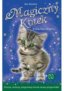 Magiczny Kotek: Podwójne kłopoty