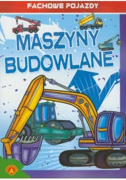 Fachowe pojazdy Maszyny budowlane
