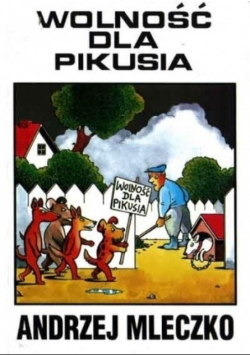 Wolność dla Pikusia