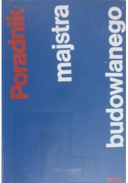 Poradnik majstra budowlanego