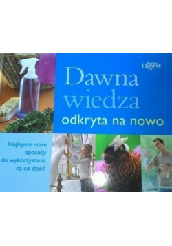Dawna wiedza odkryta na nowo