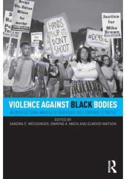 Violence Against Black Bodies