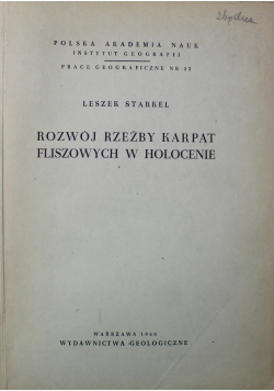 Rozwój rzeźby Karpat fliszowych w holocenie