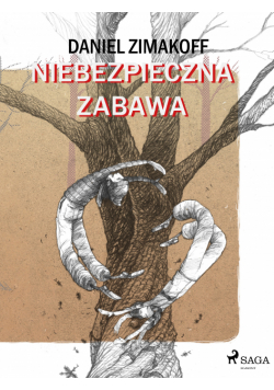 Niebezpieczna zabawa