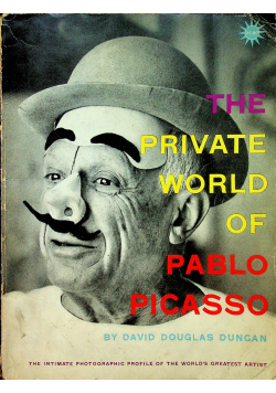 The private world of pablo picasso