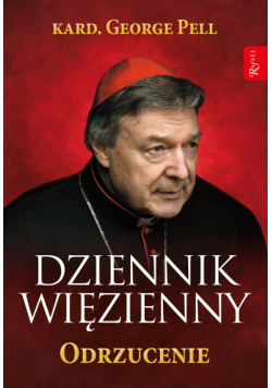 Dziennik więzienny. Tom 2. Odrzucenie