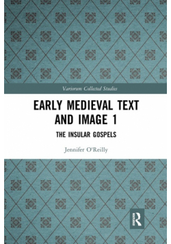 Early Medieval Text and Image Volume 1