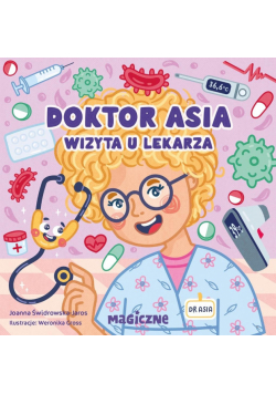 Doktor Asia. Wizyta u lekarza