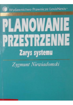 Planowanie przestrzenne Zarys systemu