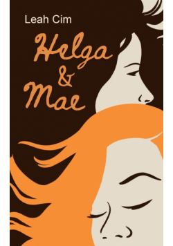 Helga und Mae