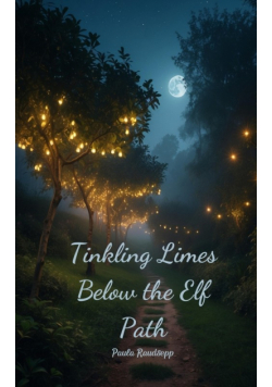 Tinkling Limes Below the Elf Path