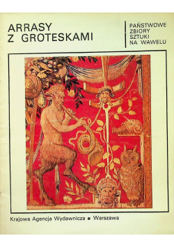Arrasy z groteskami z kolekcji Zygmunta Augusta