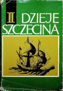 Dzieje Szczecina Tom II
