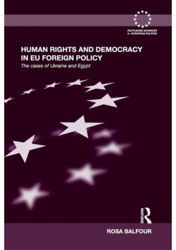 Human Rights and Democracy in EU Foreign Policy
