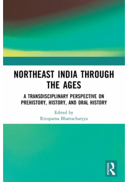 Northeast India Through the Ages